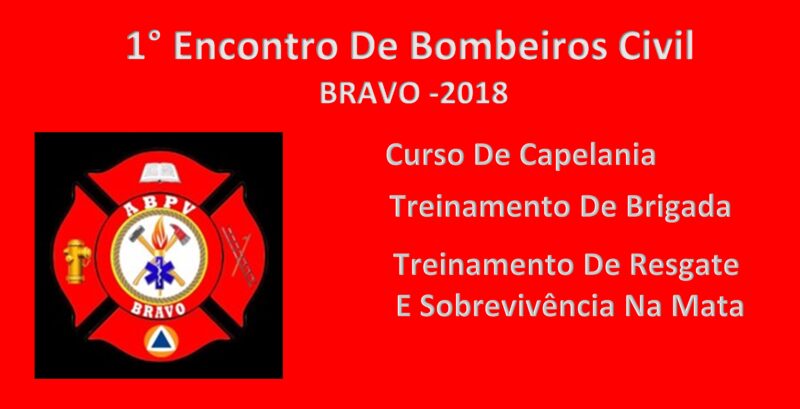 1° Encontro De Bombeiros Civis e Convidados – Em Uberlândia Minas Gerais Brasil