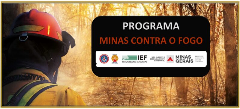 Programa Minas Contra o Fogo – Defesa Civil Estadual